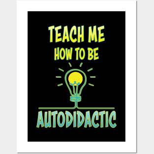 Autodidactic Posters and Art